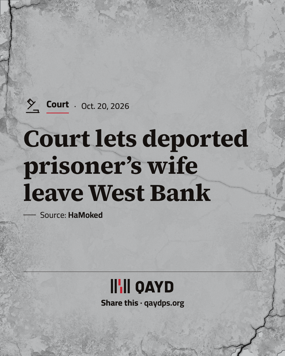 Court lets deported prisoner’s wife leave West Bank